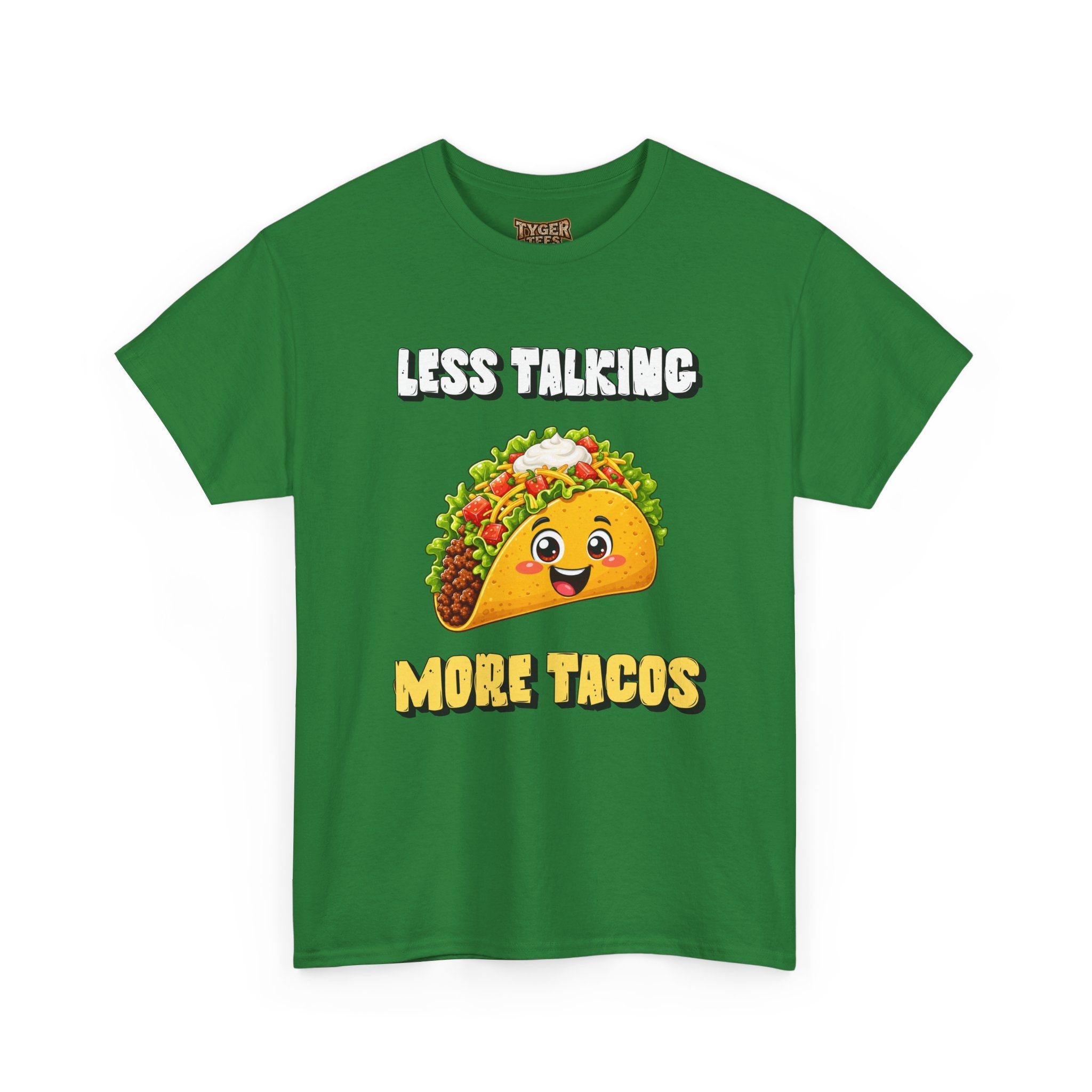 Less Talking More Tacos T-Shirt — Funny Taco Graphic Tee for Food Lovers