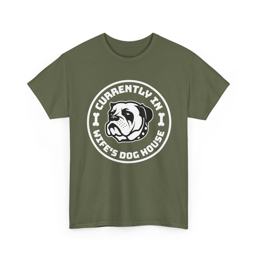 Currently In Wife’s Dog House – Funny Bulldog T-Shirt