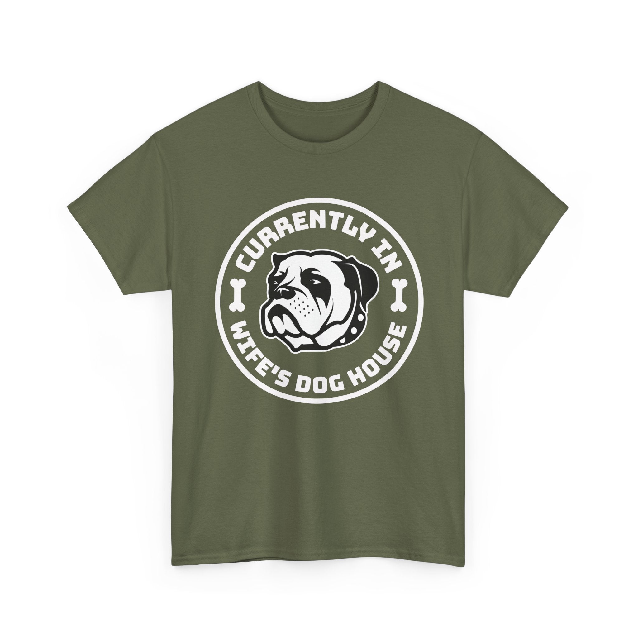Currently In Wife’s Dog House – Funny Bulldog T-Shirt