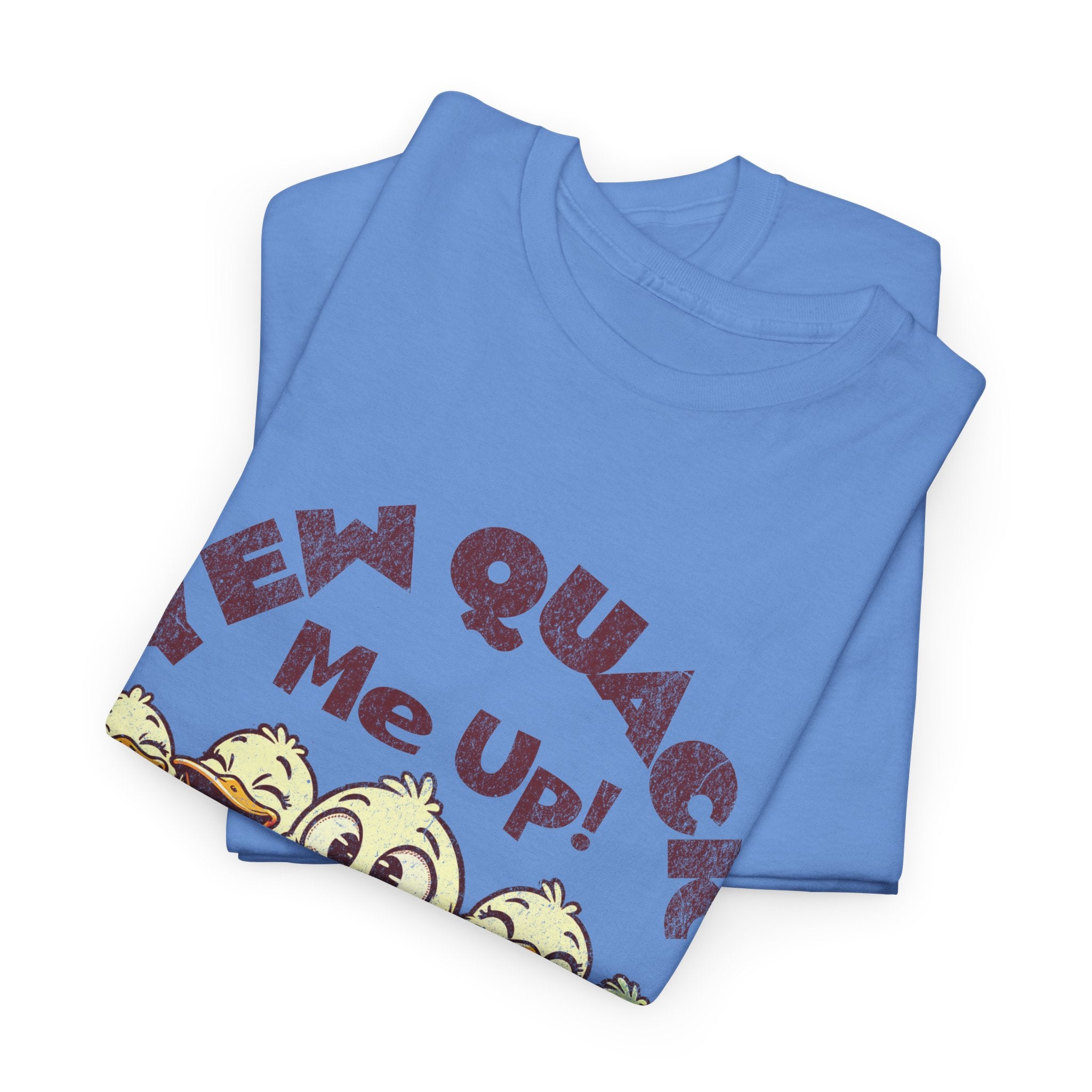 Yew Quack Me Up - Funny Duck Tee