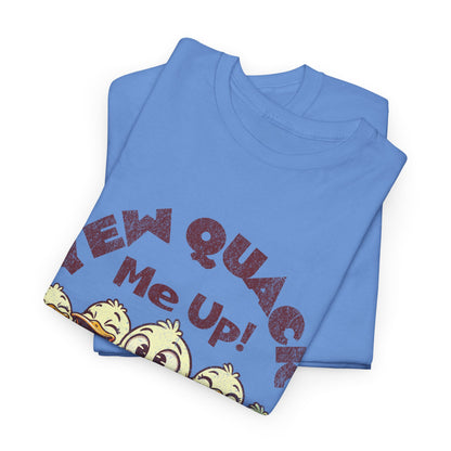 Yew Quack Me Up - Funny Duck Tee