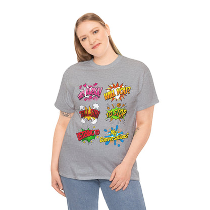 Graphic Tee — Comic Pop Speech Bubble Design (“Hey Alexa! Will You? Tell Siri To Stop Listening To My Conversations”)
