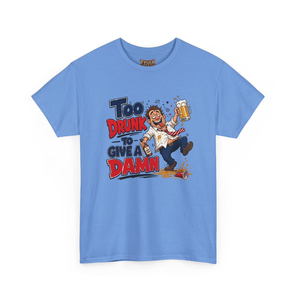 Too Drunk To Give A Damn T-Shirt — Funny Drinking Graphic Tee for Parties &amp; Bar Nights