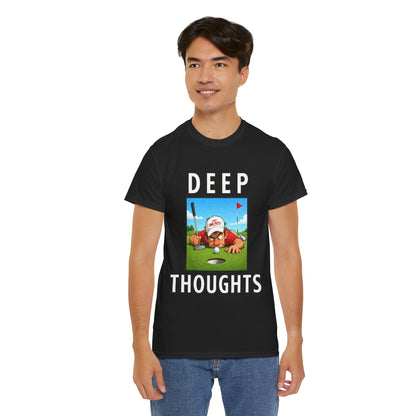 Deep Thoughts Tee - Funny Golf T-Shirt