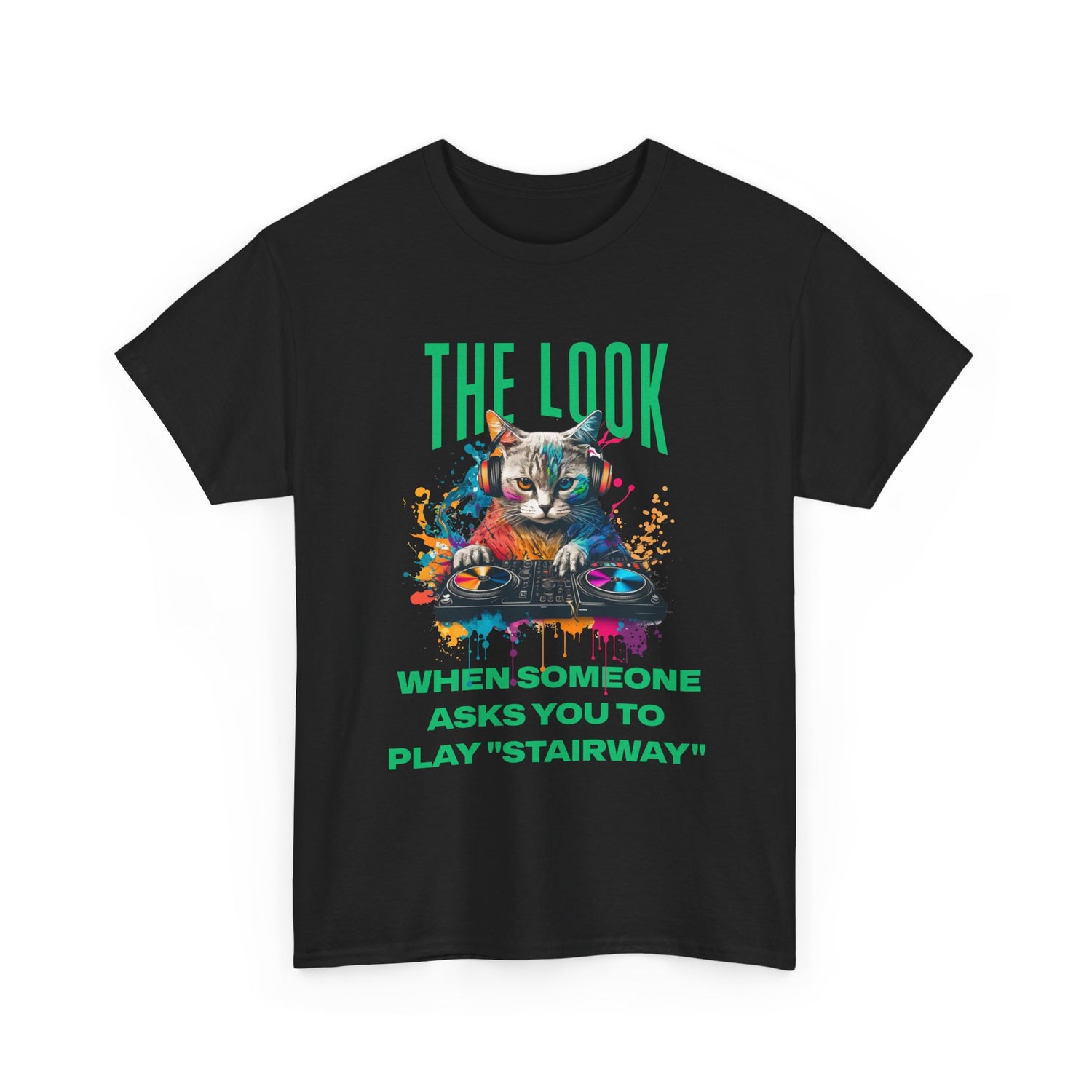 Cat DJ T‑Shirt — “The Look When Someone Asks You to Play ‘Stairway’”