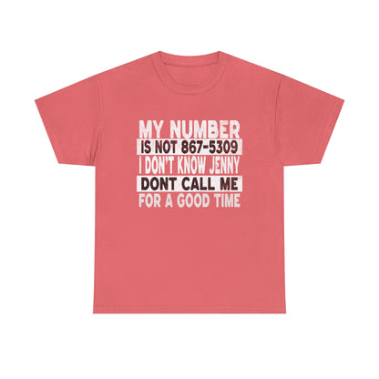 Funny 867-5309 Jenny Unisex Cotton Tee
