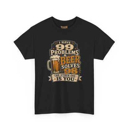 Beer Solves 99 Problems T‑Shirt – Funny Beer Graphic Tee