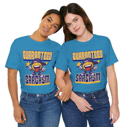 Guaranteed Sarcasm – Funny Smiley Face T-Shirt