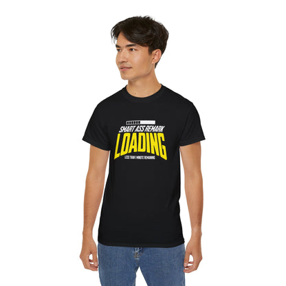 Funny Smart Ass Loading Cotton Tee