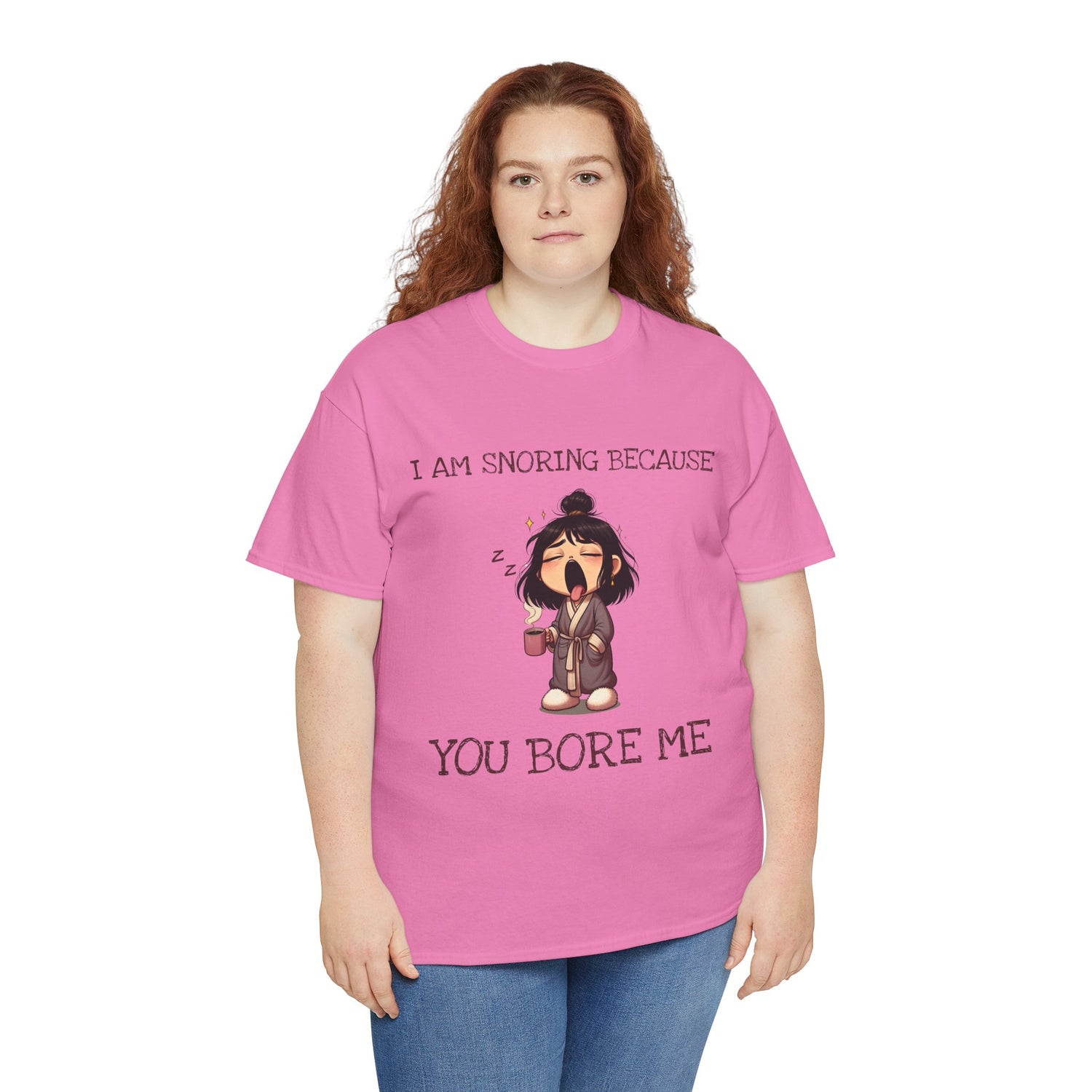 I Am Snoring Because You Bore Me – Funny Coffee Lover T-Shirt