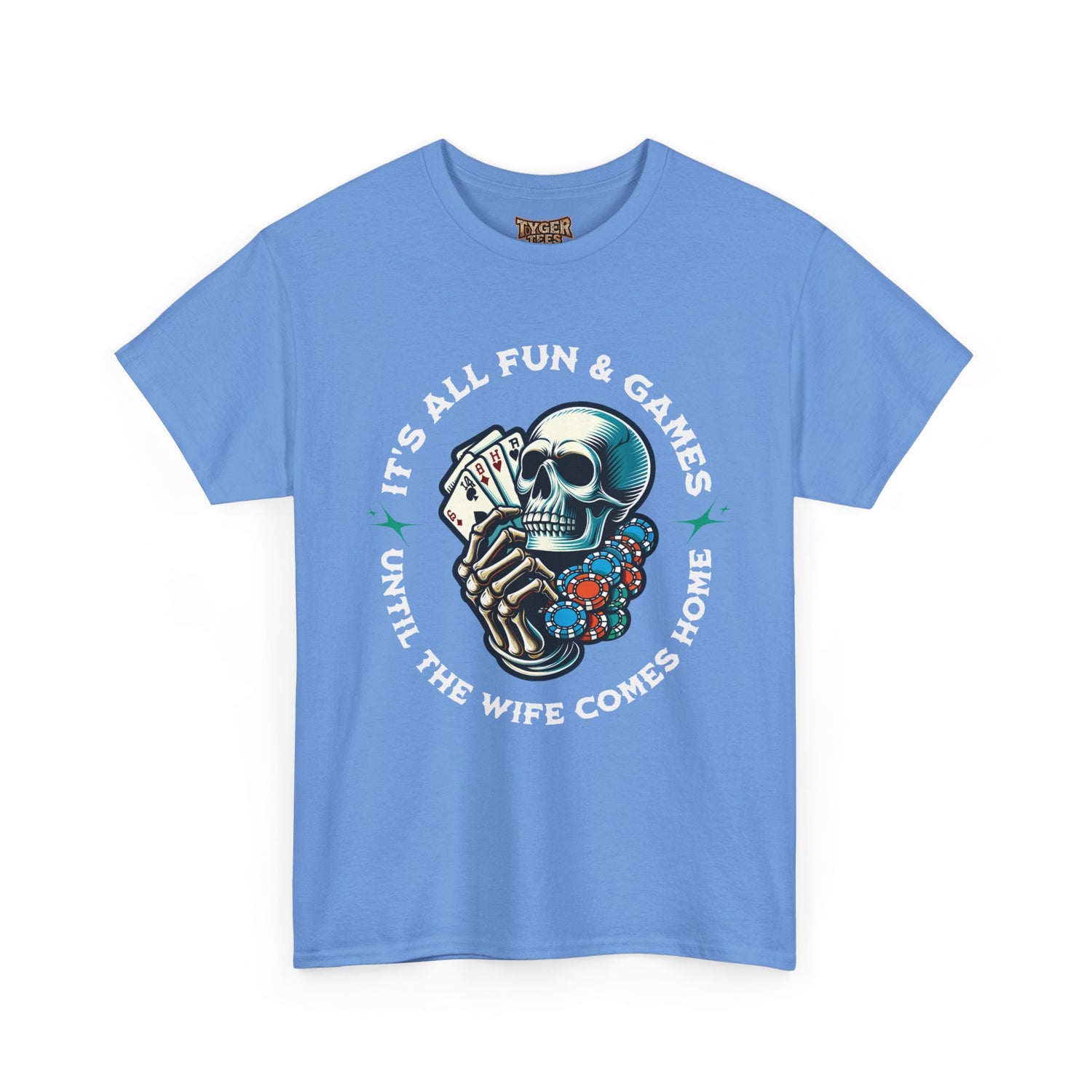 It’s All Fun and Games Until the Wife Comes Home T-Shirt