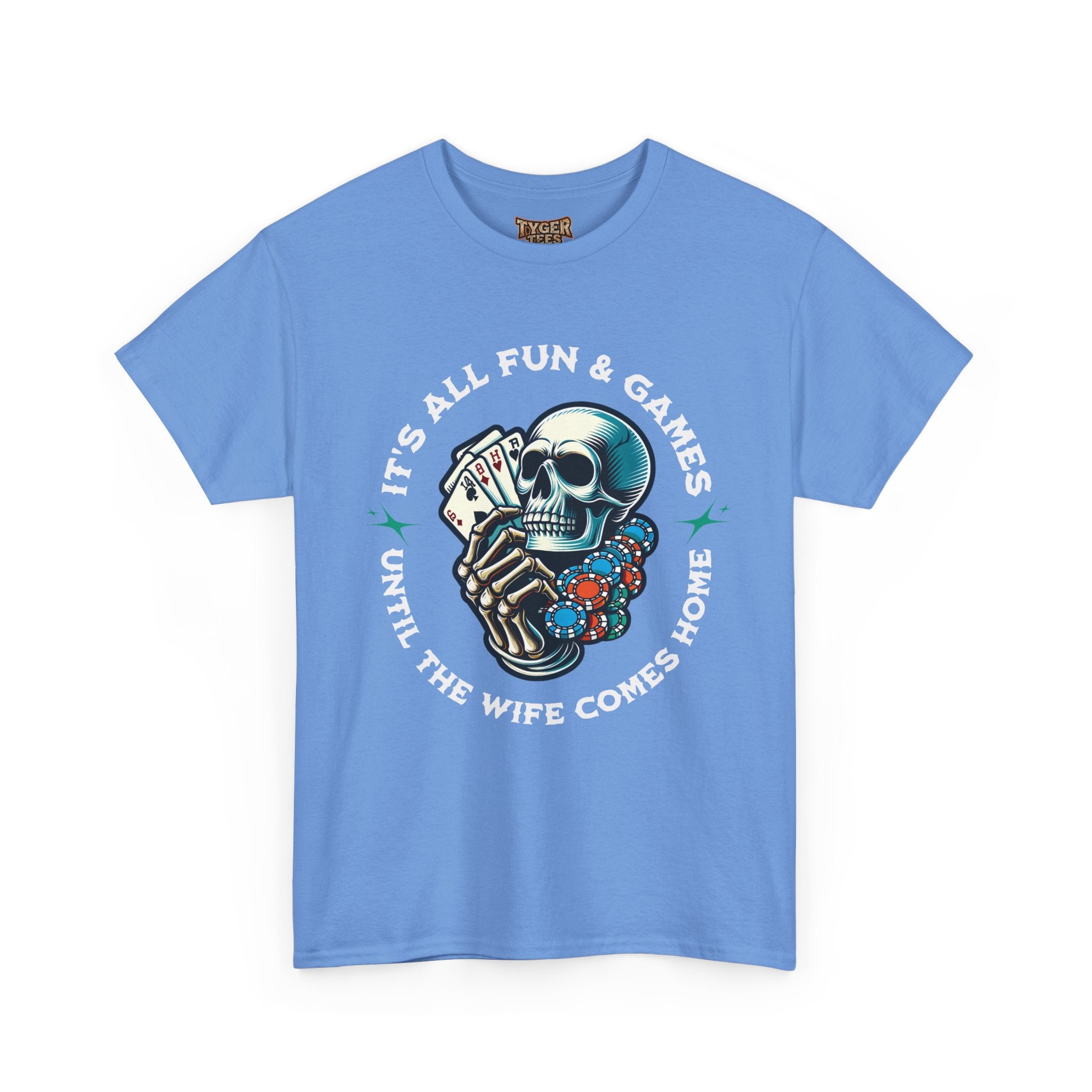 It’s All Fun and Games Until the Wife Comes Home T-Shirt