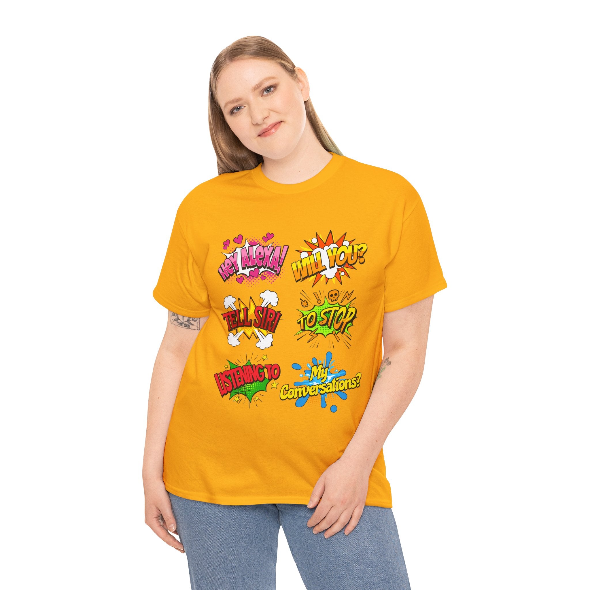 Graphic Tee — Comic Pop Speech Bubble Design (“Hey Alexa! Will You? Tell Siri To Stop Listening To My Conversations”)