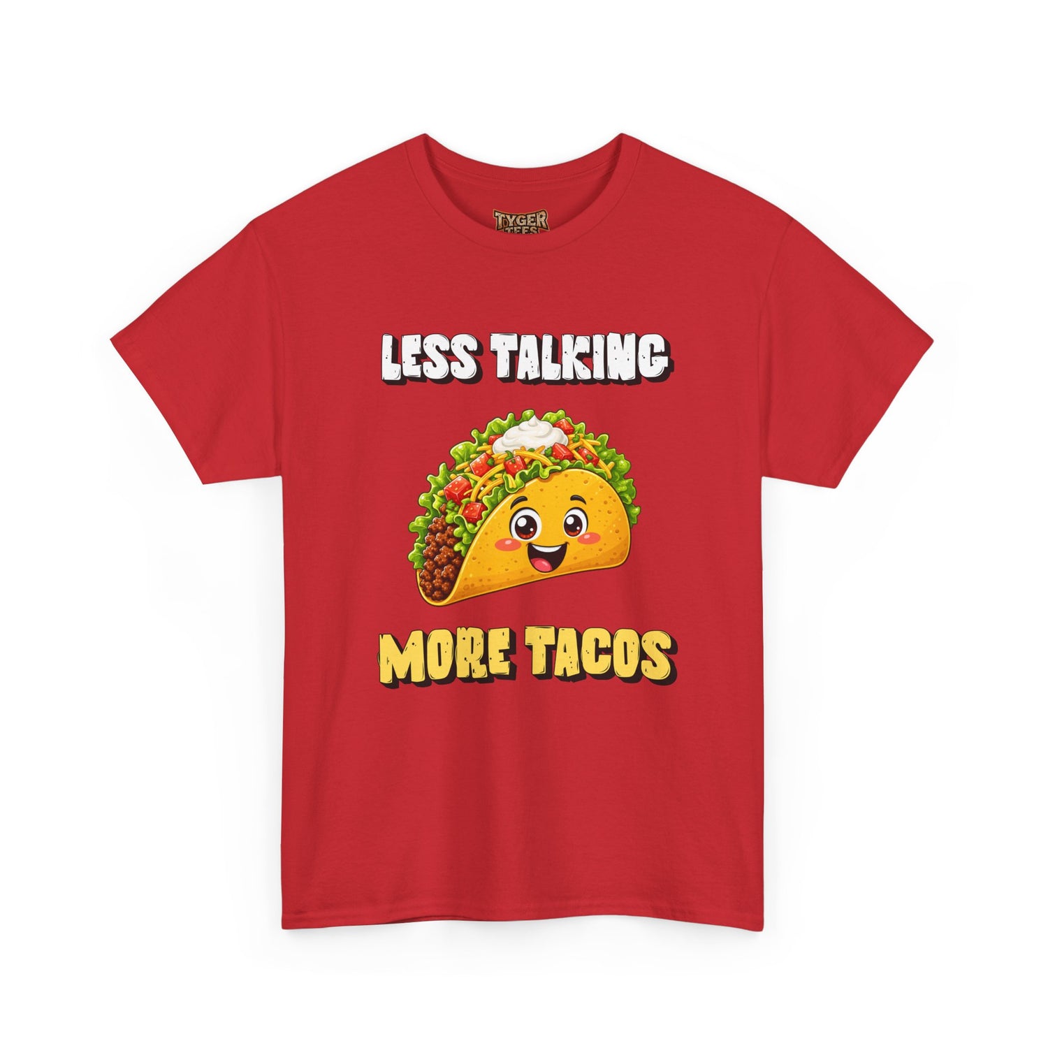Less Talking More Tacos T-Shirt — Funny Taco Graphic Tee for Food Lovers