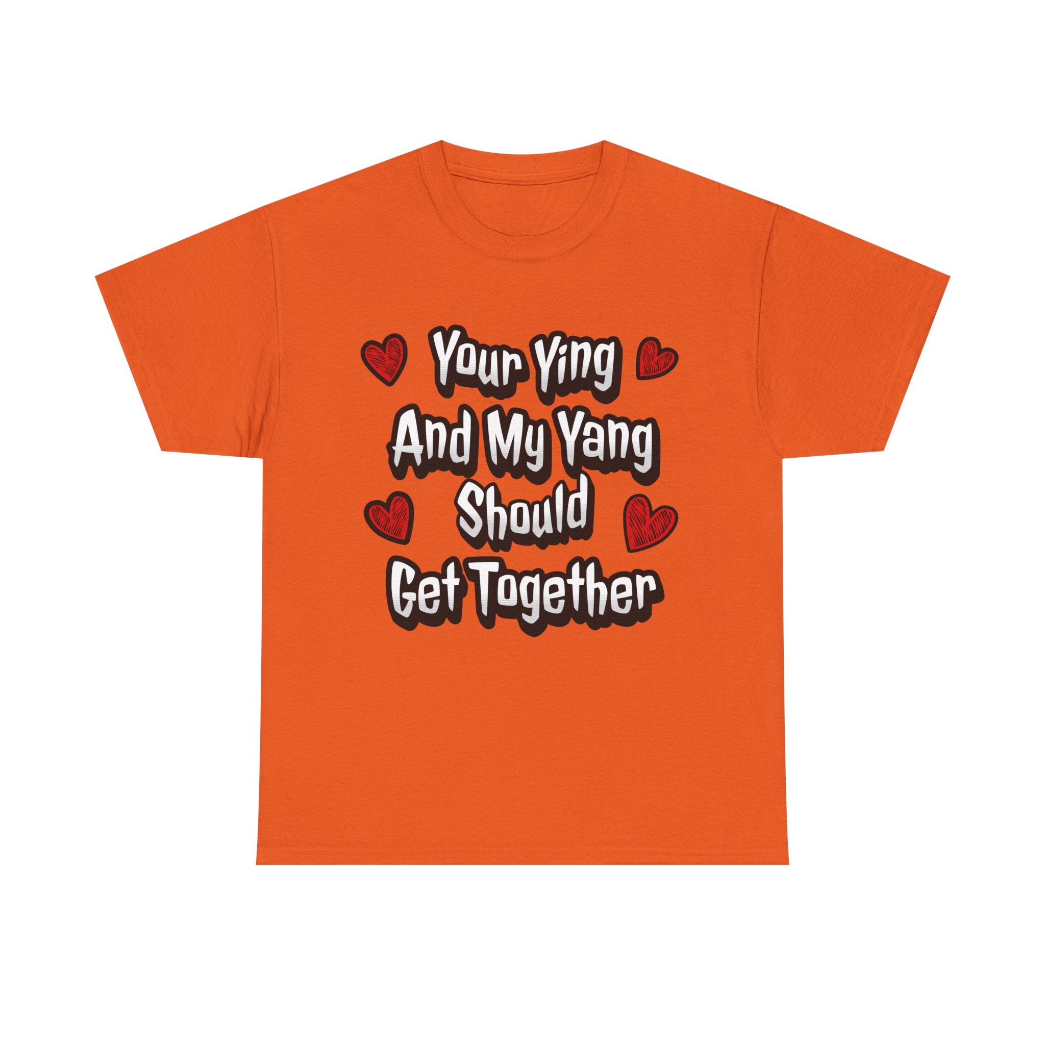 Ying Yang Couples T-Shirt — "Your Ying And My Yang Should Get Together" Heart Graphic Tee