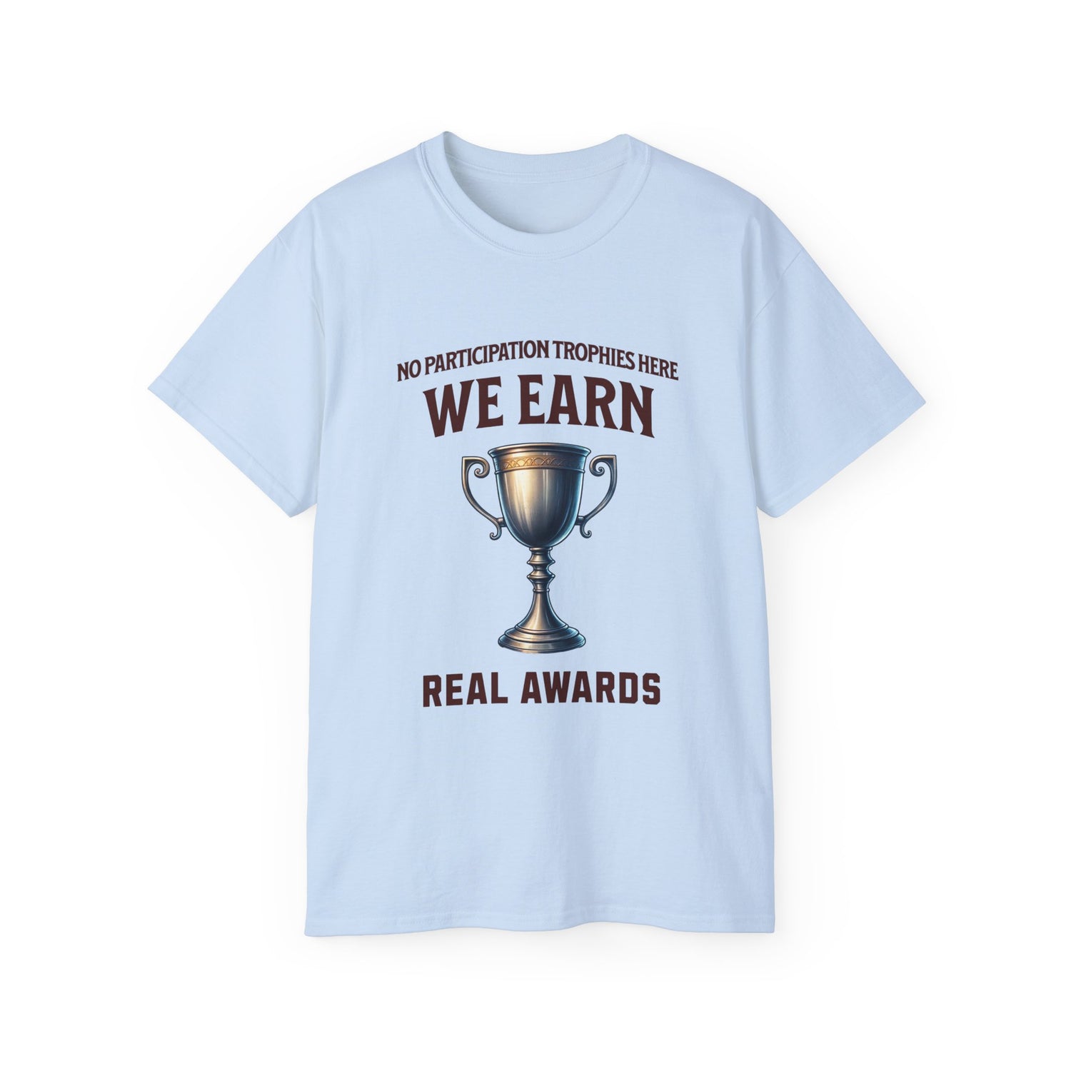 No Participation Trophies Unisex Cotton Tee