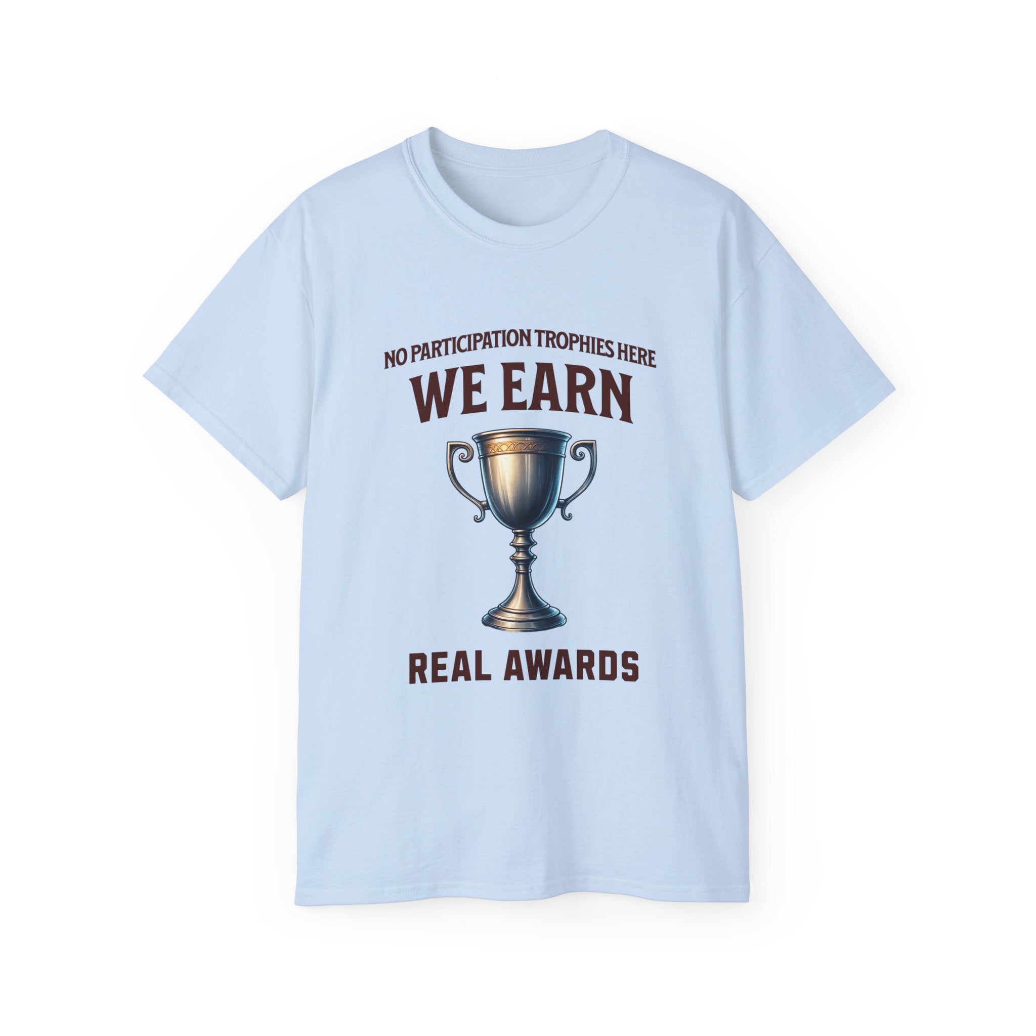 No Participation Trophies Unisex Cotton Tee