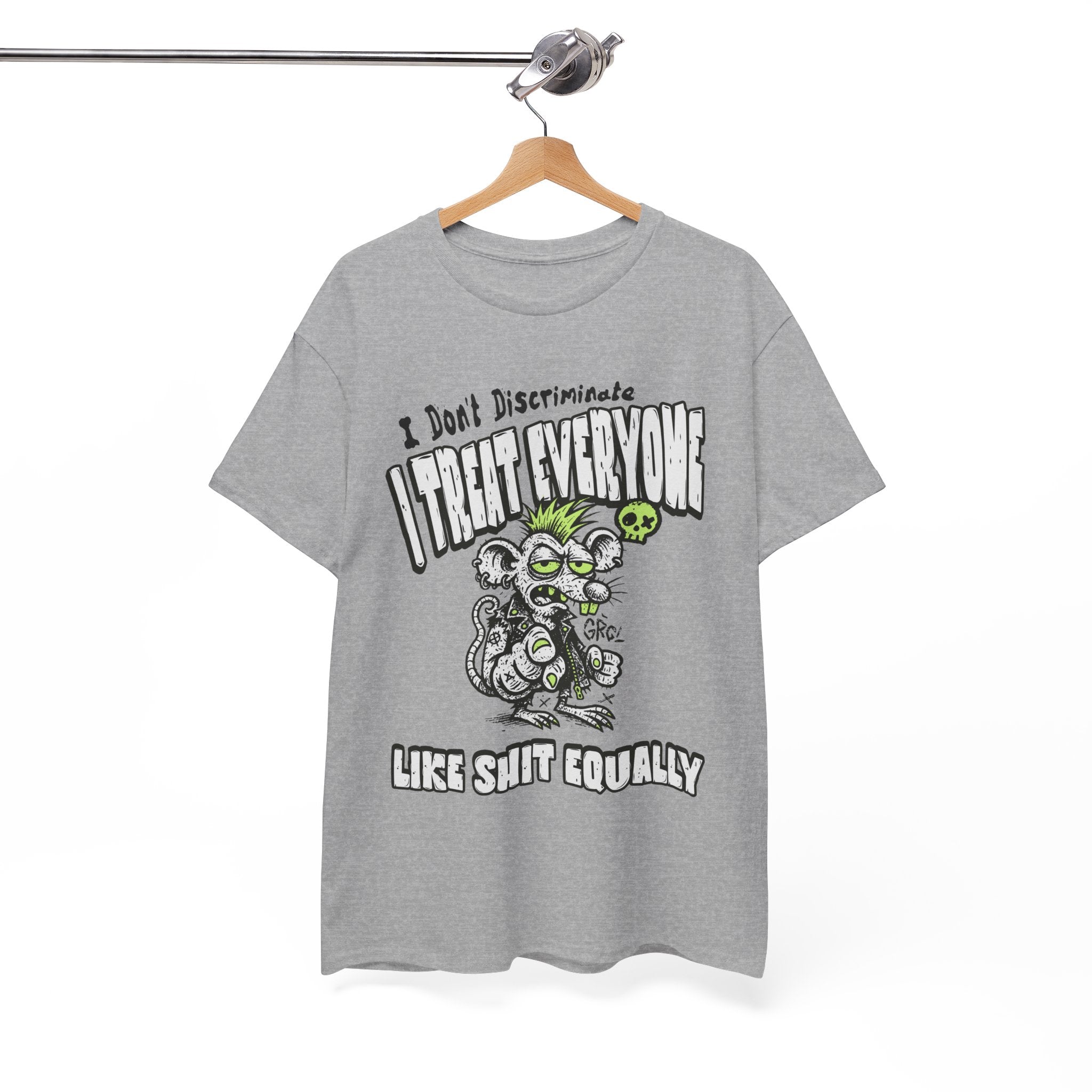 I Treat Everyone Like Shit Equally - Rude Rat Graphic Tee
