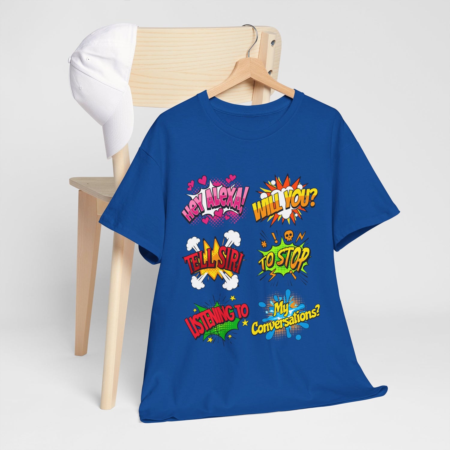 Graphic Tee — Comic Pop Speech Bubble Design (“Hey Alexa! Will You? Tell Siri To Stop Listening To My Conversations”)