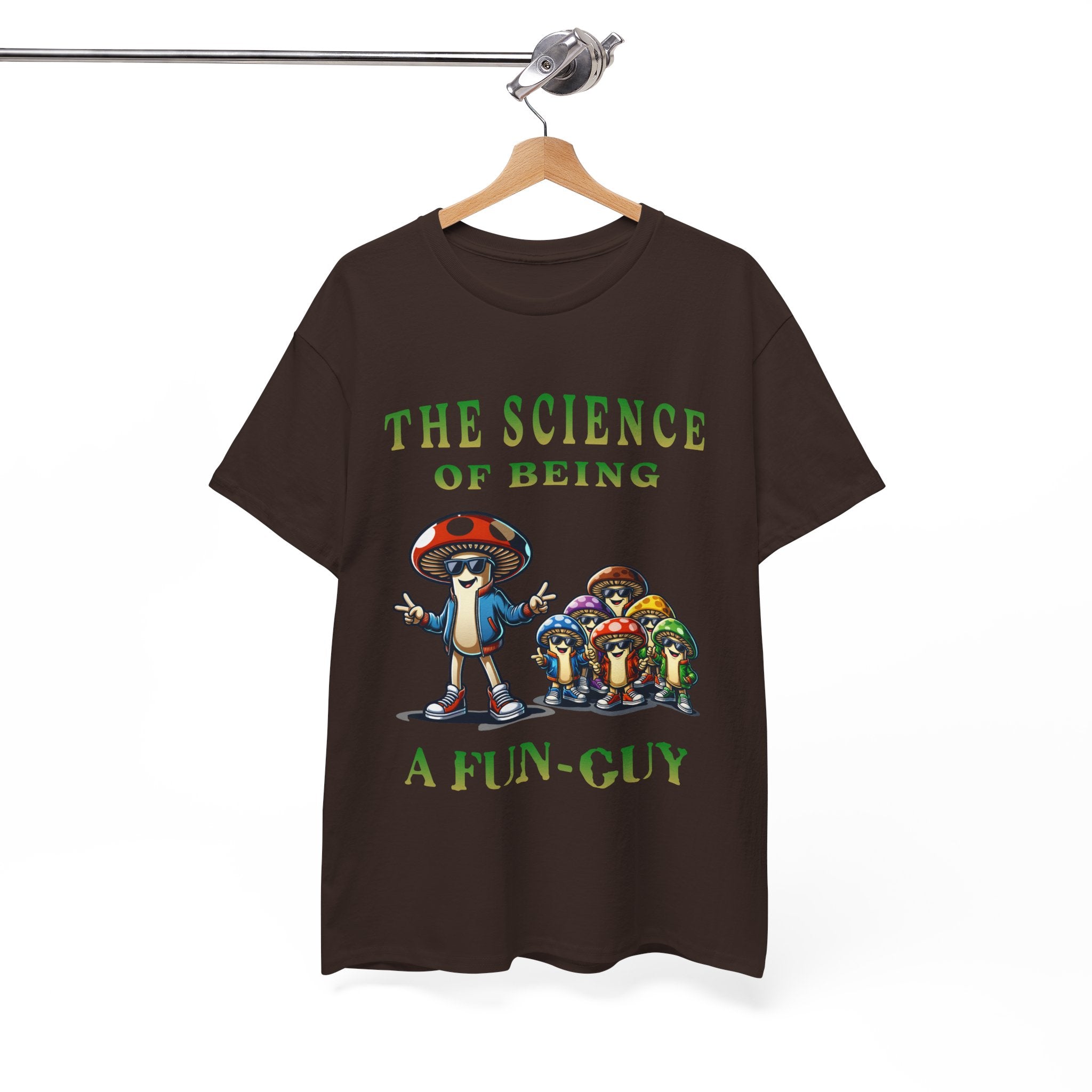 The Science of Being a Fun-Guy T-Shirt — Cool Mushroom Pun Graphic Tee