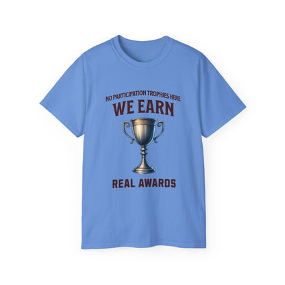 No Participation Trophies Unisex Cotton Tee