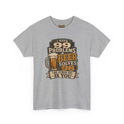Beer Solves 99 Problems T‑Shirt – Funny Beer Graphic Tee