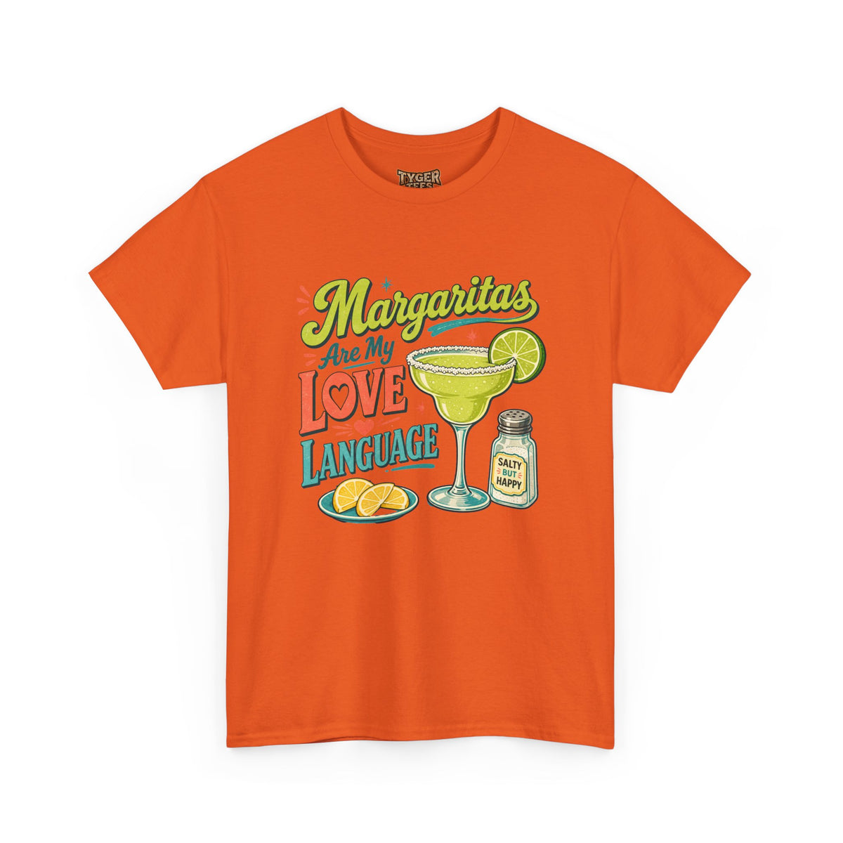 Margaritas Are My Love Language T-Shirt