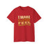I Make Coffee Feel Wanted Unisex Coffee Tee
