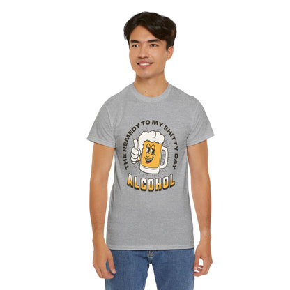  Remedy For a Shitty Day T-Shirt