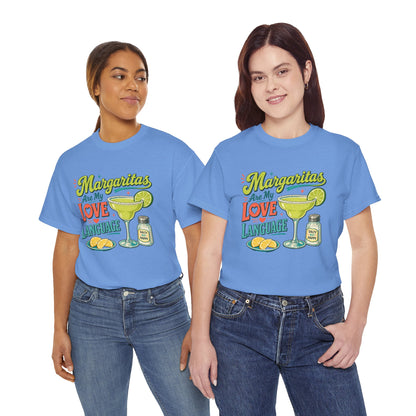 Margaritas Are My Love Language T-Shirt
