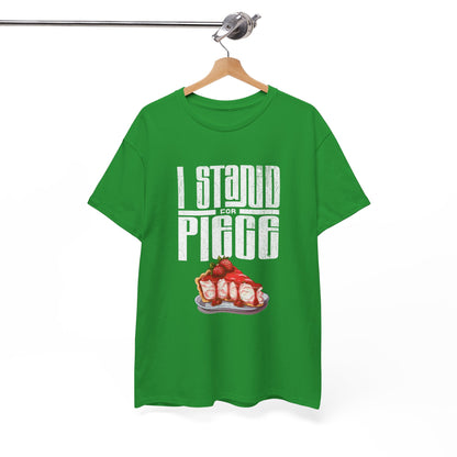 I Stand For Piece of Strawberry Pie Cotton T-Shirt