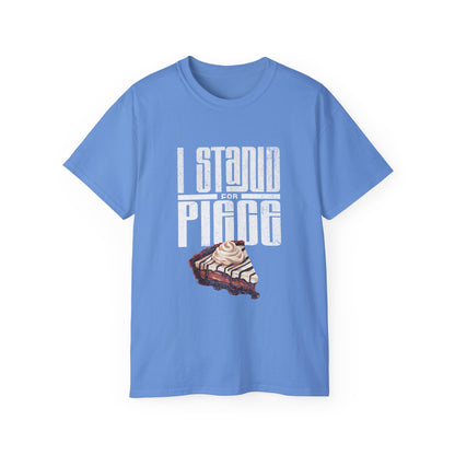 I Stand For Piece (of Chocolate Pie) Cotton T-Shirt