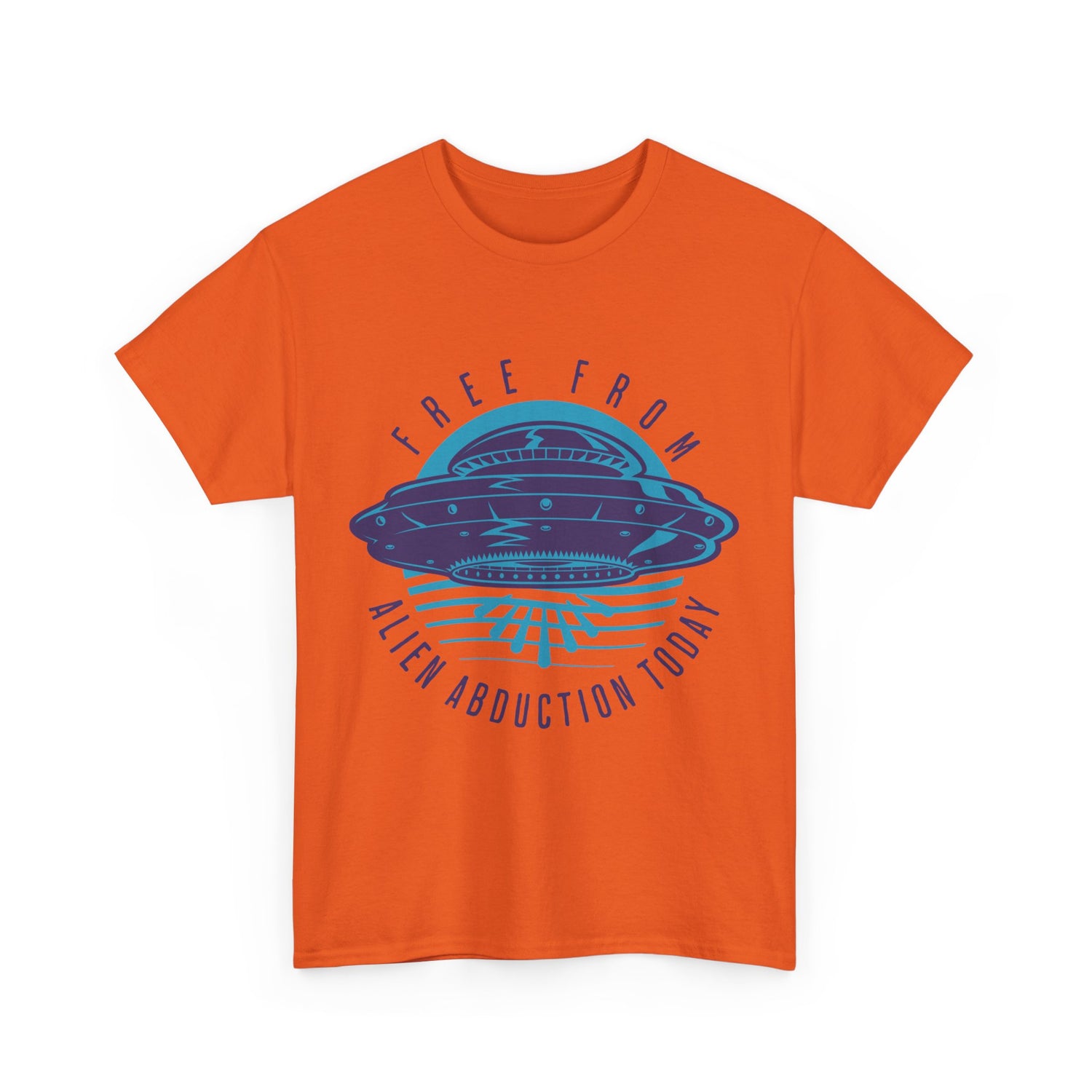 Alien Abduction Tee — "Free From Alien Abduction Today" UFO Graphic Shirt