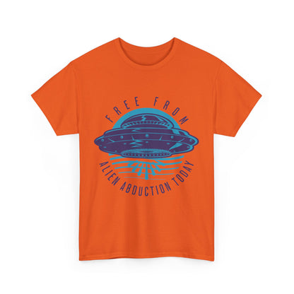 Alien Abduction Tee — "Free From Alien Abduction Today" UFO Graphic Shirt
