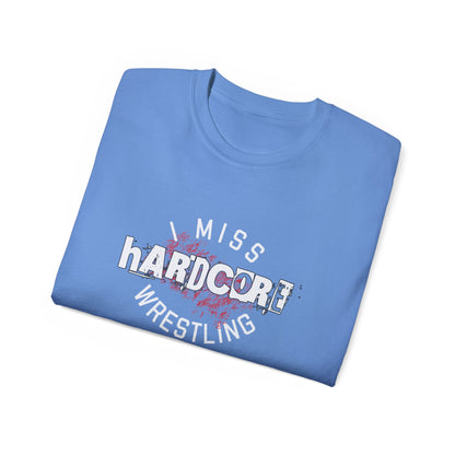 I Miss Hardcore Wrestling Cotton Tee