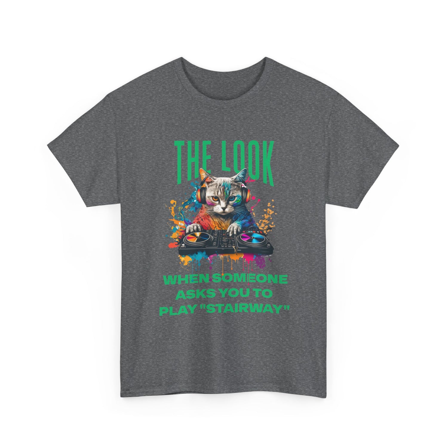 Cat DJ T‑Shirt — “The Look When Someone Asks You to Play ‘Stairway’”