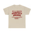 My AI Created Perfect Image Is Still In Development Tee