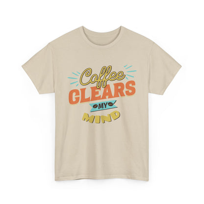 Coffee Clears My Mind T-Shirt — Retro Coffee Lover Tee