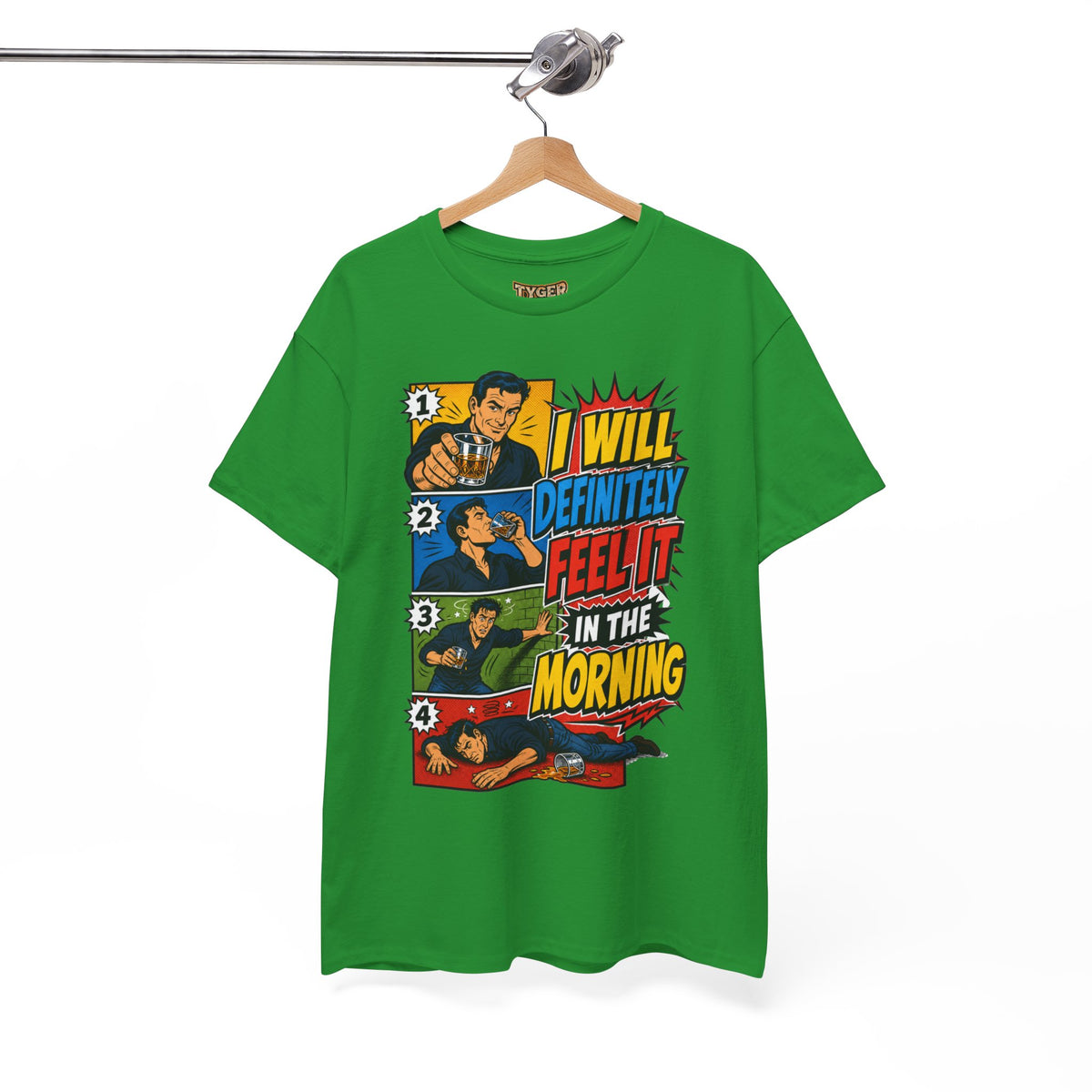 I Will Definitely Feel It In The Morning – Funny Drinking Retro Comic T-Shirt