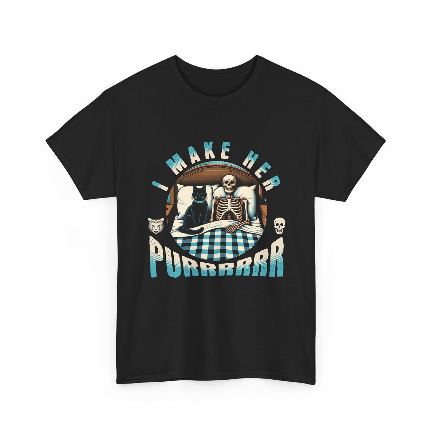 Skeleton Cat Tee — "I Make Her Purrrrrr" Funny Gothic Halloween Shirt
