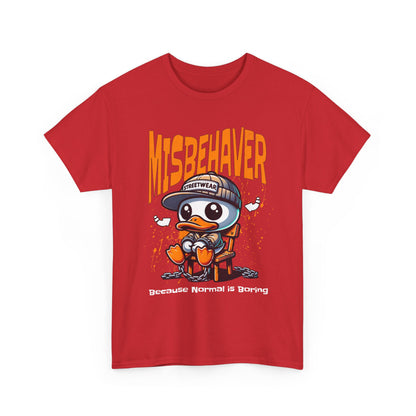 Misbehaver Duck T-Shirt — "Because Normal Is Boring" Graphic Tee