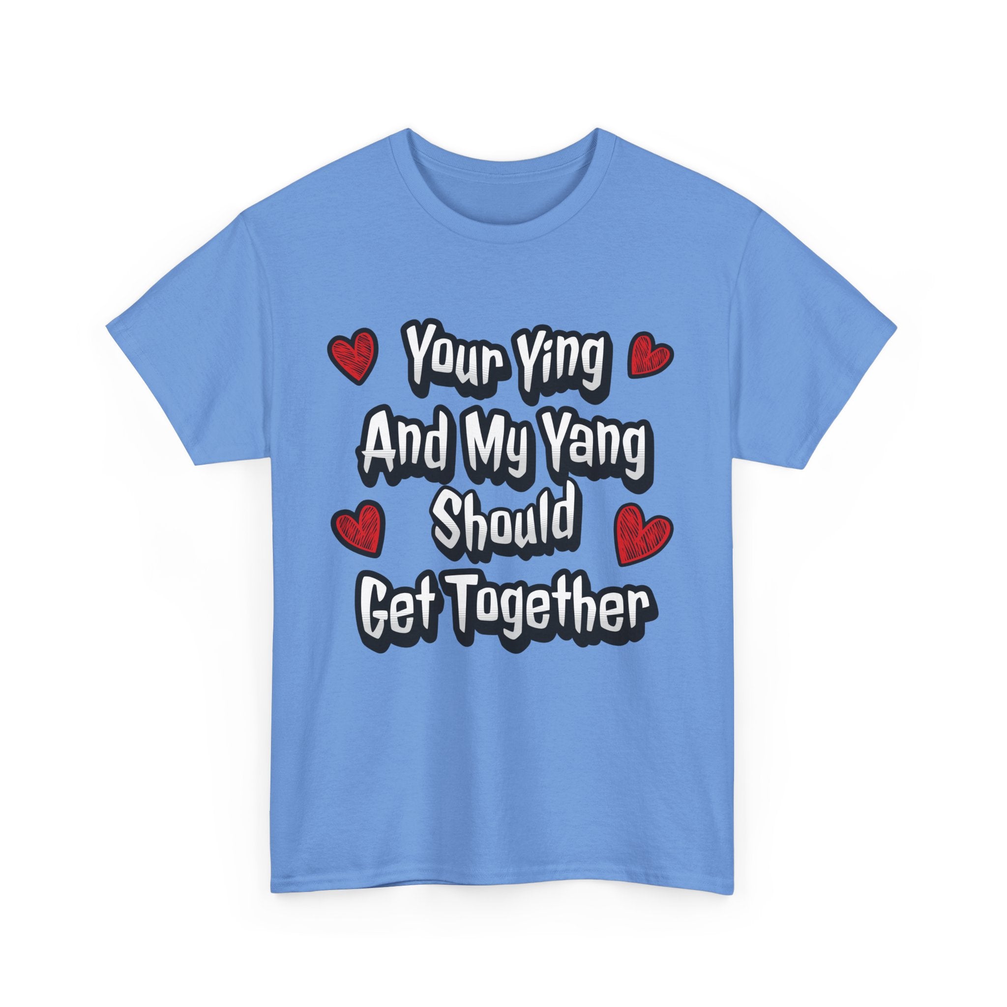 Ying Yang Couples T-Shirt — "Your Ying And My Yang Should Get Together" Heart Graphic Tee
