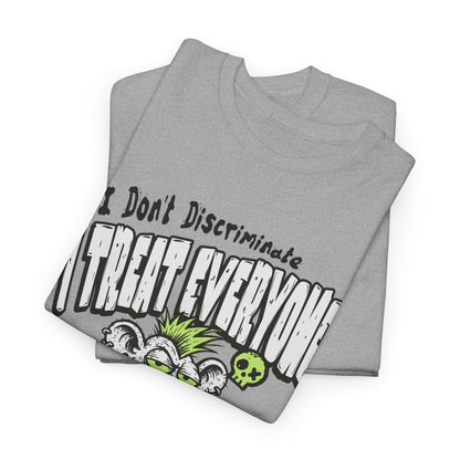 I Treat Everyone Like Shit Equally - Rude Rat Graphic Tee