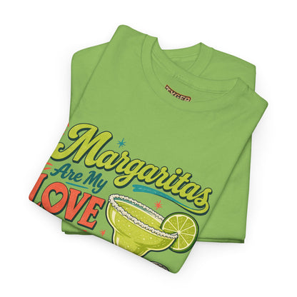Margaritas Are My Love Language T-Shirt