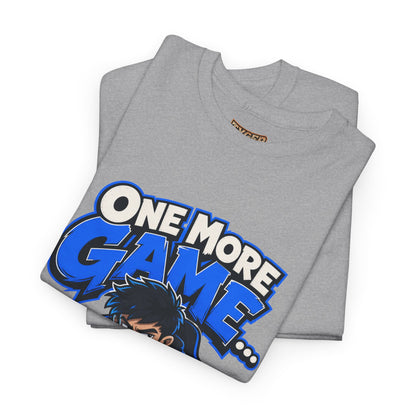 Gamer Tee — "One More Game... Famous Last Words" Graphic T-Shirt