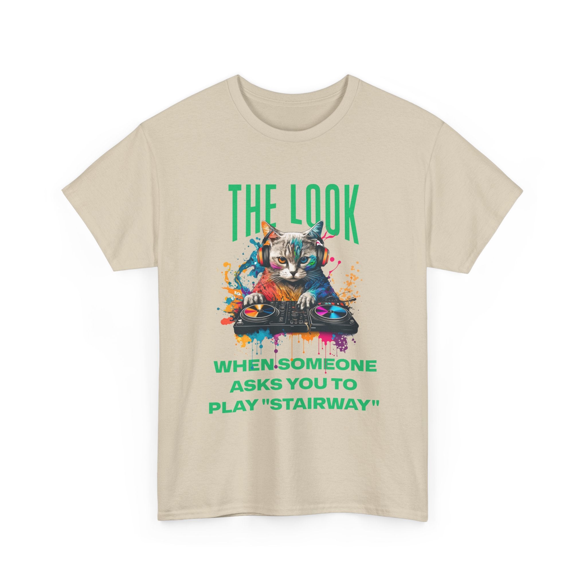 Cat DJ T‑Shirt — “The Look When Someone Asks You to Play ‘Stairway’”