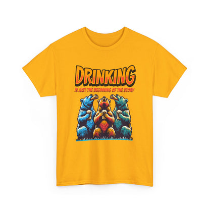 Drinking Is Just the Beginning Graphic Tee — Funny Party T-Shirt