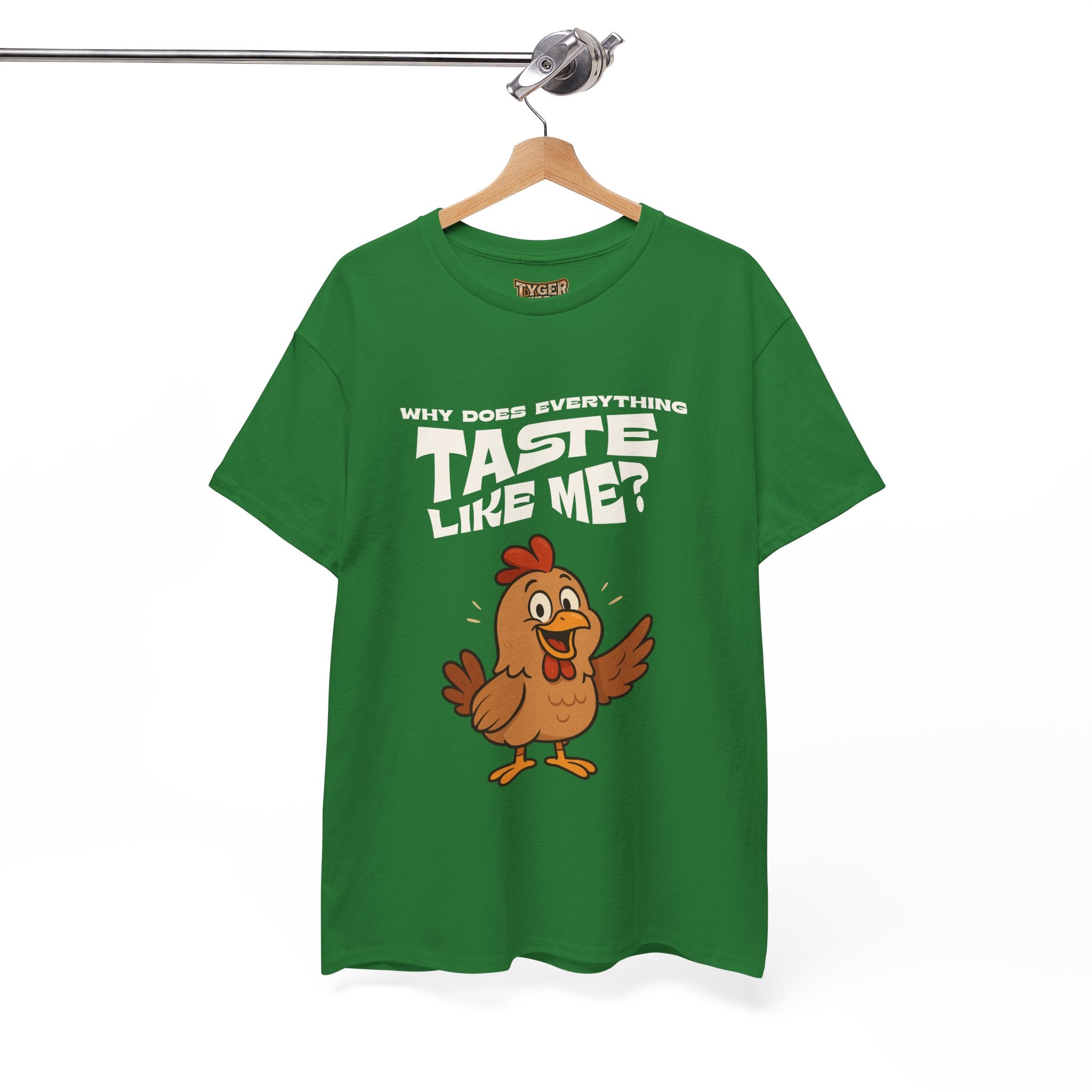 Why Does Everything Taste Like Me - Funny Chicken Tee