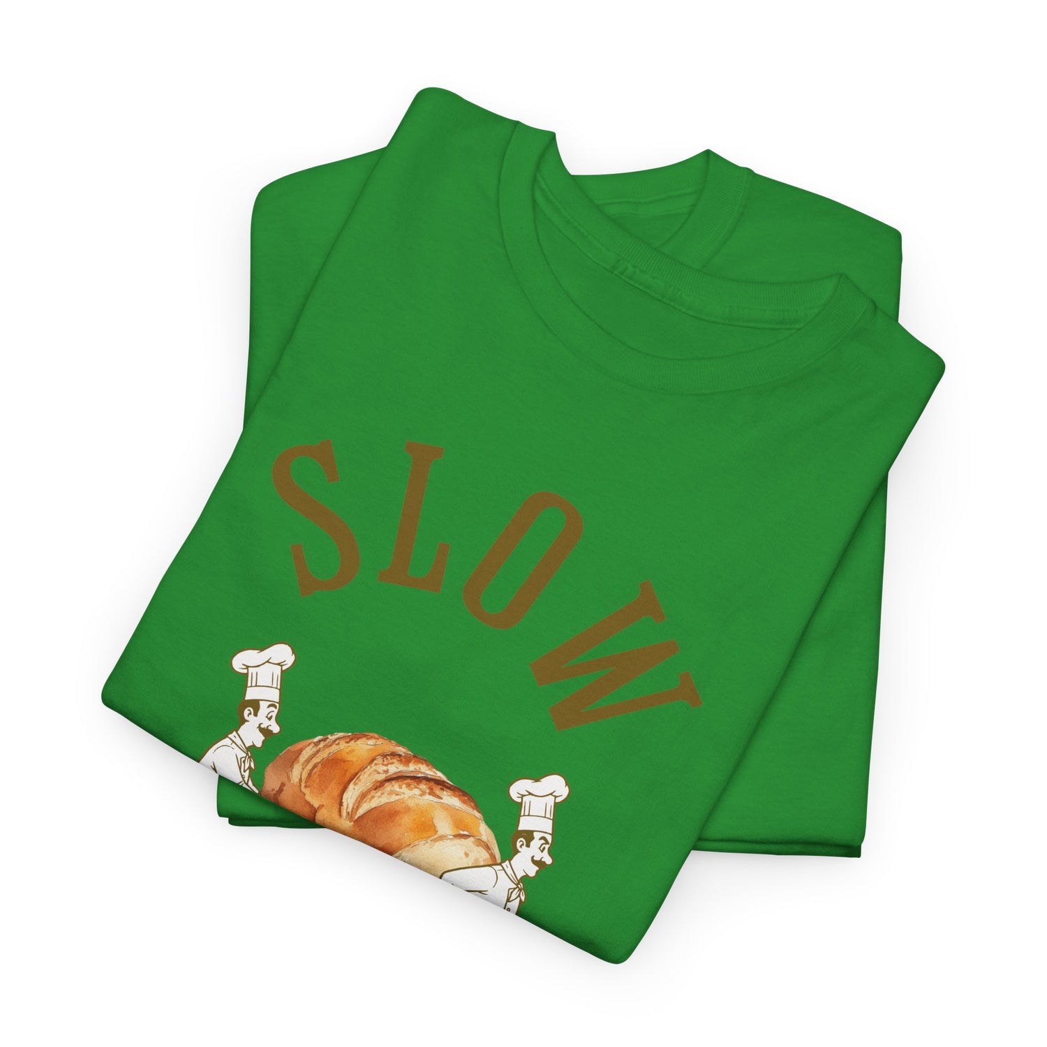 Slow Your Roll T‑Shirt – Funny Bakery Roll Graphic Tee