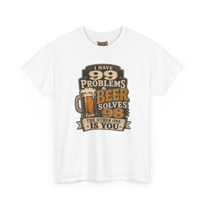 Beer Solves 99 Problems T‑Shirt – Funny Beer Graphic Tee